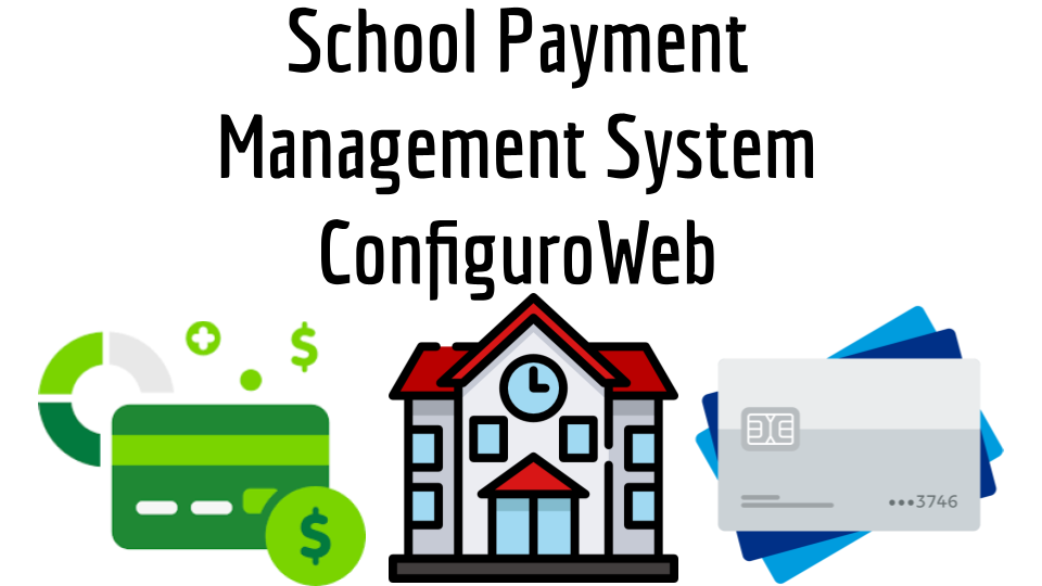 Sistema de Gestión de Pago Escolar ConfiguroWeb