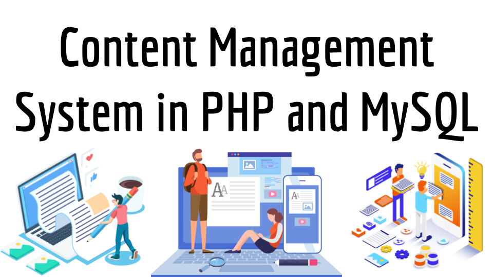 Content Management System in PHP and MySQL