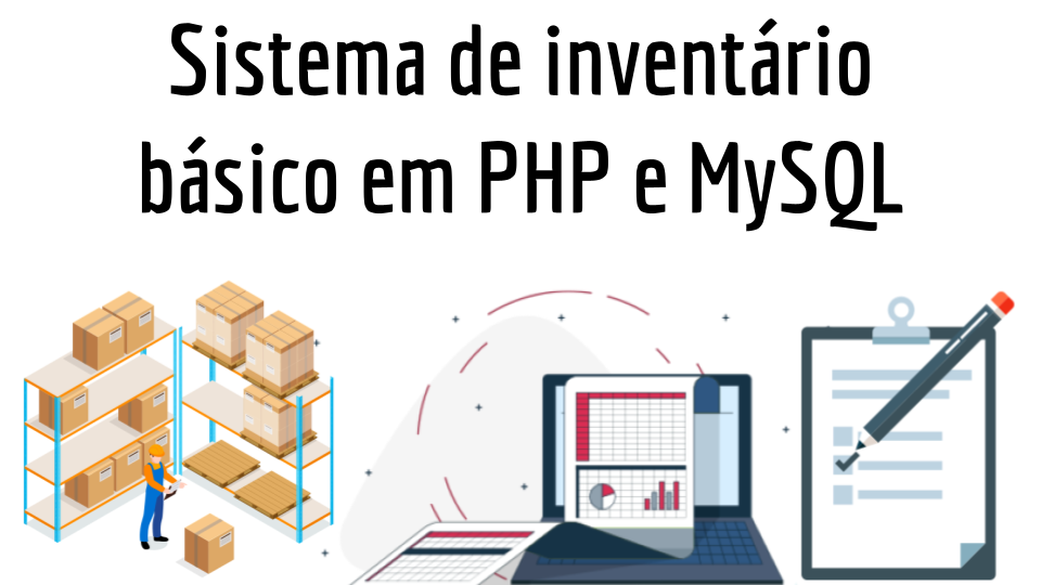 Sistema de inventário básico em PHP e MySQL