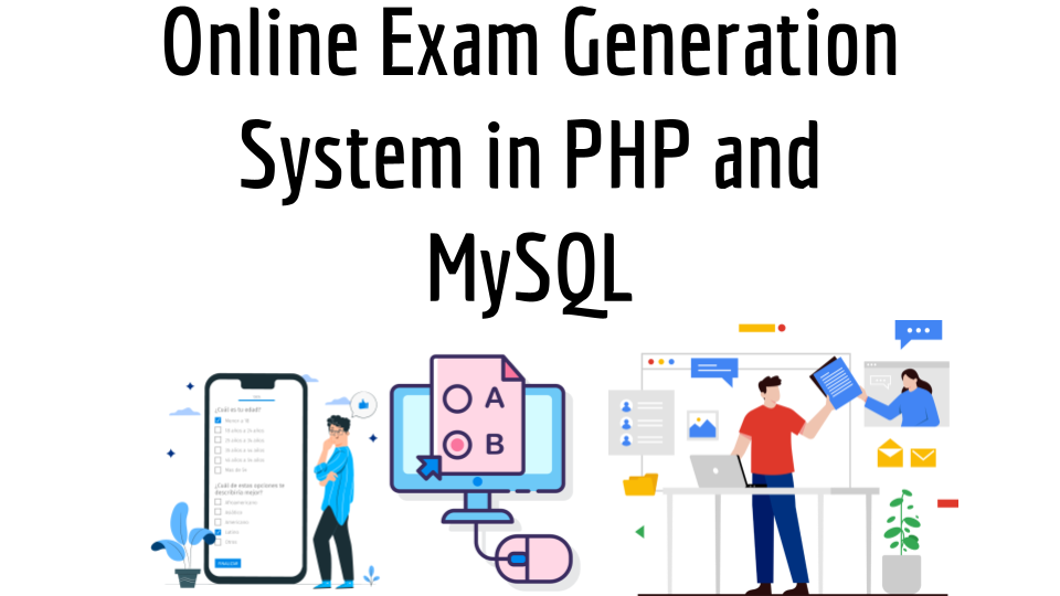 Online Exam Generation System in PHP and MySQL