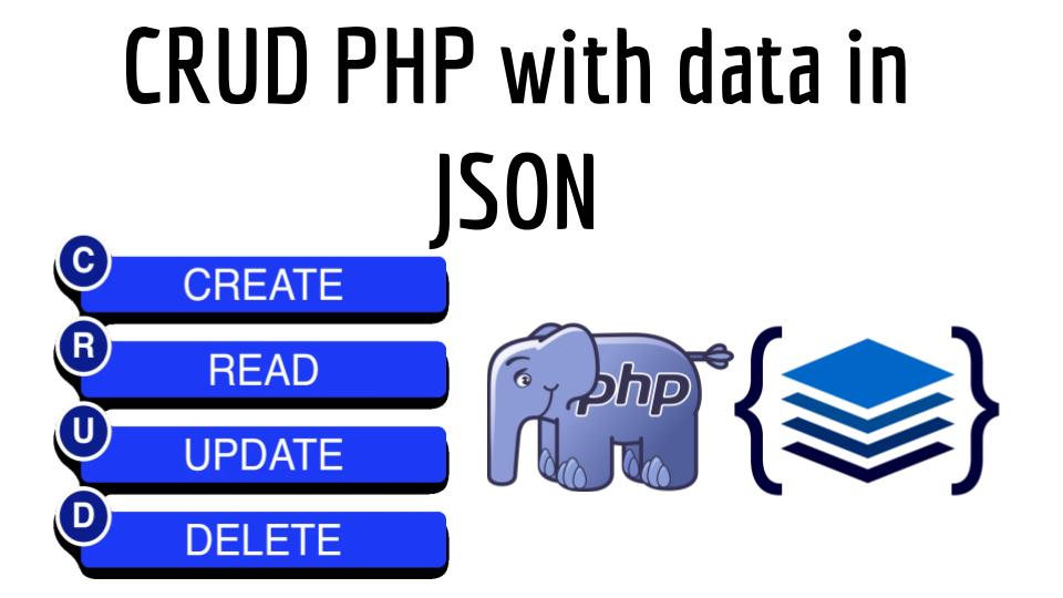 CRUD PHP with data in JSON